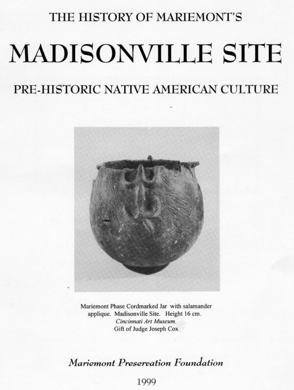 The History of Mariemont’s Madisonville Site